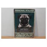 Novelty Metal Sign - Personal Stalker Novelty Metal Sign - Personal Stalker