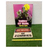 Zombies Metal Signs