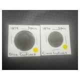 (2) 19th Century Spanish Coins. 1870 Cinco and 1979 Diez Centimos