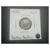 1923 S Better Date Mercury Dime. VG/F with full rims, uncleaned.