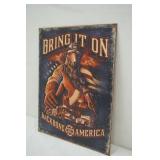 Metal Sign "Bring It On" Back Bone of America Metal Sign "Bring It On" Back Bone of America