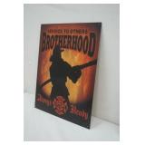 Metal Sign "Service to Others Brotherhood" Always Ready Fire Dept Metal Sign "Service to Others Brotherhood" Always Ready Fire Dept