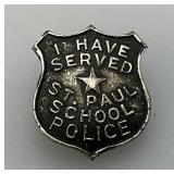 Vintage Miniature "I Have Served" St. Paul School Police Badge 5/8" x 3/4"
