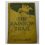 1915 "The Rainbow Trail By Zane Grey Hardcover Book