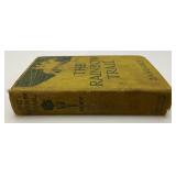 1915 "The Rainbow Trail By Zane Grey Hardcover Book