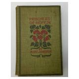 1900 "Prisoners Of Hope" A Tale Of Colonial Virginia  By Mary Johnston Hardcover Book