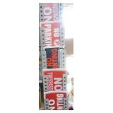 Signs and Display (no hunting/no trespassing)