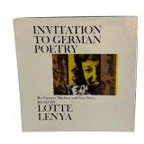 Invitation to German Poetry by Gustave Mathieu and Guy Stern Read by Lotte Lenya Invitation to German Poetry by Gustave Mathieu and Guy Stern Read by Lotte Lenya