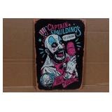 Novelty Metal Sign - Captain Spaulding Novelty Metal Sign - Captain Spaulding