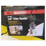 Drill Master 120v 1/4in Trim Router... Drill Master 120v 1/4in Trim Router...