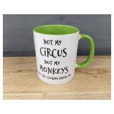 Novelty Coffee Mug "Not My Circus Not My Monkeys" - Brand New