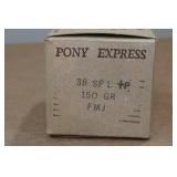 50 Pony Express .38 Spl +P 150 Gr FMJ Ammo