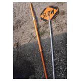 Slow/Stop Sign Slow/Stop Sign