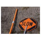 Slow/Stop Sign Slow/Stop Sign
