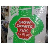 Set of 2 Slow Signs...