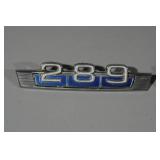 289 Side Emblems 289 Side Emblems