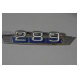 289 Side Emblems 289 Side Emblems