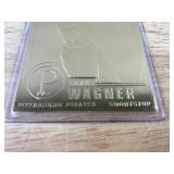 2000 Honus Wagner 22kt Gold MLB Baseball MLB Card - Pittsburgh Pirates
