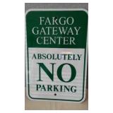 Fargo Gateway Center Metal Sign. 12 W x 18 T in.