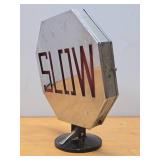 Very Cool Vintage Lighted Chrome SLOW - DANGER Sign