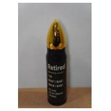 Hot or Cold Bullet Shaped "The Legend Has Retired" Thermos