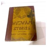 1901 Wigwam Stories by Mary Catherine Judd Stories of the Minnesota Ojibwa