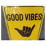 Good Vibes Only 8" x 12" Metal Sign - Brand New