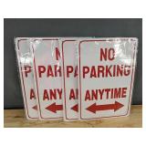 4 Brand "No Parking Anytime" Signs 8 x 12" - Brand New