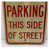 Vintage No Parking This Side Of Street Reflective Aluminum Sign 12" x 18"