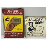 Metal Advertisement Signs Including Laundry Room 12" x 12" And Dutch Hand Soap 11" x 17"