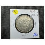1878-S Morgan Silver Dollar Marked AU When Purchased