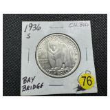 1936-S Bay Bridge Commem. Silver Half Dollar - Marked CH BU+ When Purchased -  Greysheet Wholesale Price for an MS60 is $140