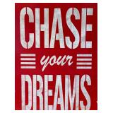 LL - Chase Your Dreams Vintage Style Metal Sign