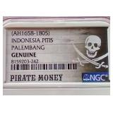 Vintage Indonesia Pirate Money - NGC Authenticated!