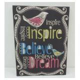"Inspire, Dream, Believe" Print on Canvas