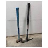 Pic axe and a sledgehammer