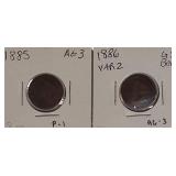 1885 Indian Head Cent, AG-3, P-1 ; 1886 Indian Head Cent, Variety 2, G-4, bent, AG-3..