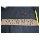 Greg Gueldel Rustic Snowman and Sign