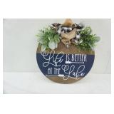 Life is Better at the Lake. Wooden Wall Decor. 15" diameter