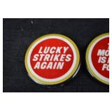 Pin-Back Buttons - Lucky Strikes Again & The Moment Is Right For It