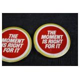 Pin-Back Buttons - Lucky Strikes Again & The Moment Is Right For It