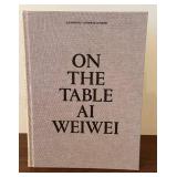 On the Table Ai Weiwei Art Book