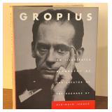 Gropius: An Illustrated Biography by Reginald Isaacs, First English Edition