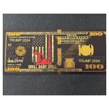 24K Gold Foil $100 Dollar Note Drill Baby Drill Trump 2024