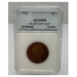 1793 1C MS- 68RB Gallery Mint COPY National Numismatic Certification Sealed In Case