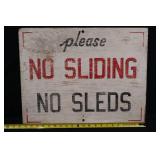 Vintage Wooden Sign - Please No Sliding No Sleds