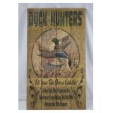 Decorative Wooden Sign - Duck Hunters