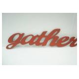 Wooden "gather" wall decor. 40
