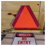 Metal reflective triangle sign (16 inches) (heavy duty) and Cardboard Danger No Entry Sign