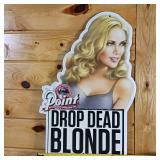 Metal Sign Drop Dead Blonde by Point Brewery